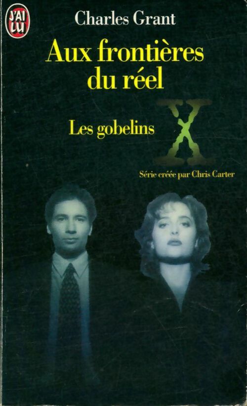 Livrenpoche : Aux frontières du réel Tome I : Les gobelins - Charles L. Grant - Livre