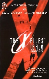The X-Files, le film - Elizabeth Hand -  J'ai Lu - Livre