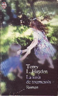 Livrenpoche : La forêt de tournesols - Torey L. Hayden - Livre
