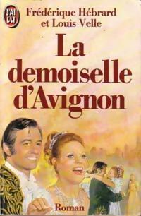 La demoiselle d'Avignon - Louis Velle -  J'ai Lu - Livre
