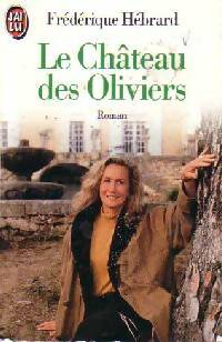 Livrenpoche : Le château des oliviers - Frédérique Hébrard - Livre