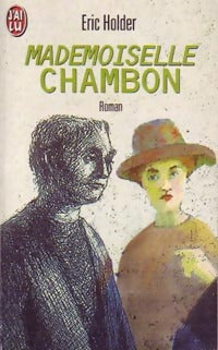 Mademoiselle Chambon - Eric Holder -  J'ai Lu - Livre
