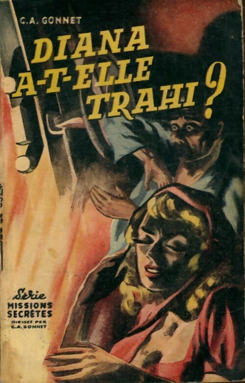 Livrenpoche : Diana a-t-elle trahi ? - C.-A Gonnet - Livre