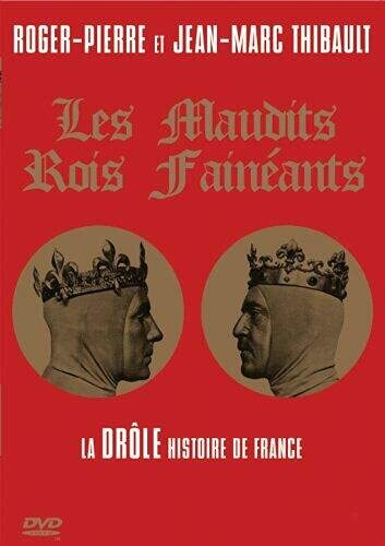 Livrenpoche : Les maudits rois fainéants - Andre Flederick, Marion Sarraut, Bernard Lion, Jacques Brialy - DVD
