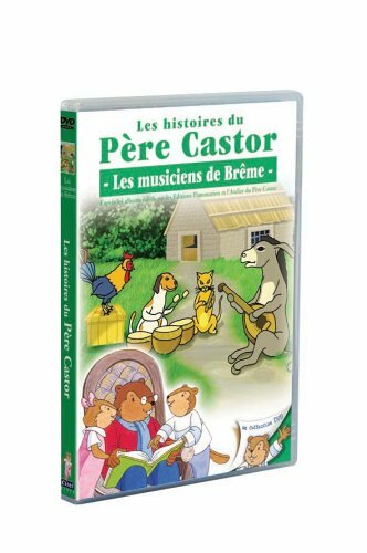 Livrenpoche : Les Histoires Du Père Castor vol. 26 : Les musiciens de Brême - Pascale Moreaux, Jean Cubaud, Greg Bailey - DVD