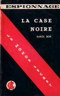 La case noire - Karol Bor -  Le Monde Secret - Livre