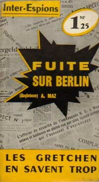Livrenpoche : Fuite sur Berlin - Alfred Maz - Livre
