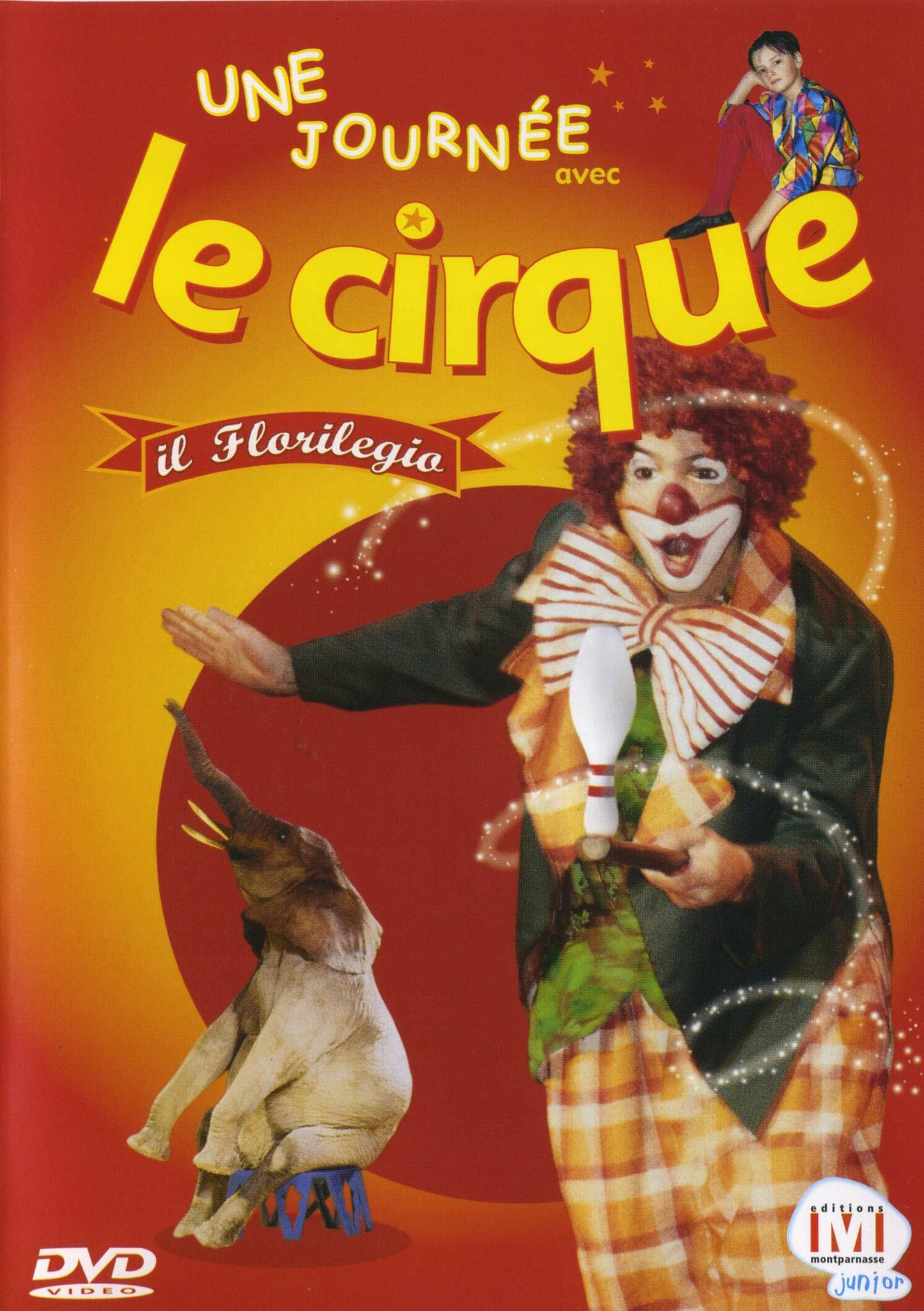 Livrenpoche : Une Journée avec Le Cirque Il Florilegio - Jean-Marie Migaud - DVD