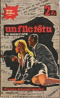 Livrenpoche : Un flic têtu - William Woolfock - Livre