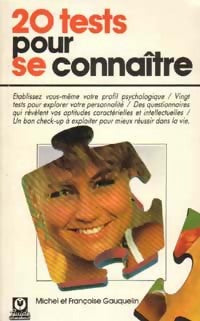 Livrenpoche : 20 tests pour se connaître - Michel Gauquelin, Françoise Gauquelin - Livre