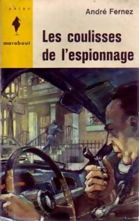 Livrenpoche : Les coulisses de l'espionnage - André Fernez - Livre