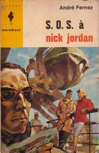 Livrenpoche : SOS à Nick Jordan - André Fernez - Livre