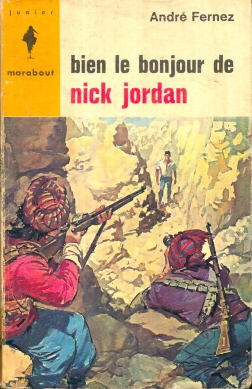 Livrenpoche : Bien le bonjour de Nick Jordan - André Fernez - Livre