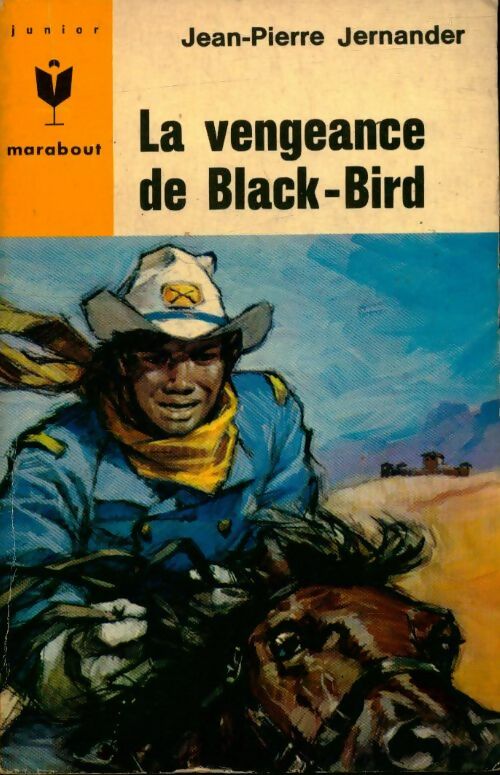Livrenpoche : La vengeance de Black-Bird - Jean-Pierre Jernander - Livre
