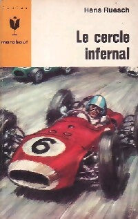 Le cercle infernal - Hans Ruesch - Livre