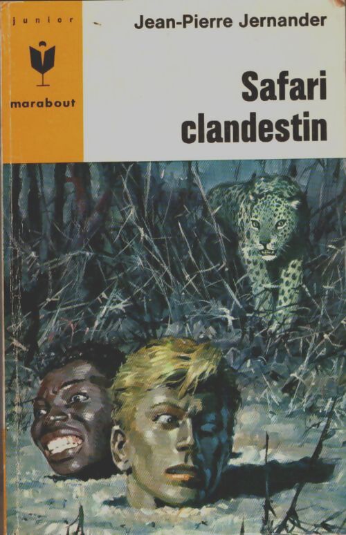 Livrenpoche : Safari clandestin - Jean-Pierre Jernander - Livre