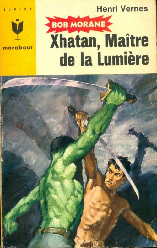 Livrenpoche : Xhatan, maître de la Lumière - Henri Vernes - Livre