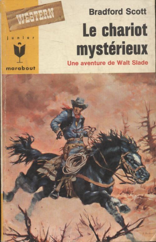Le chariot mystérieux - Bradford Scott - Livre