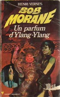 Livrenpoche : Un parfum d'Ylang-Ylang - Henri Vernes - Livre