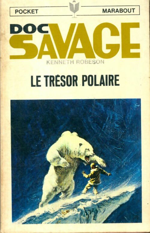 Livrenpoche : Le trésor polaire - Kenneth Robeson - Livre