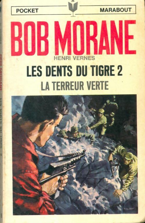 Livrenpoche : Les dents du tigre Tome II : La terreur verte - Henri Vernes - Livre