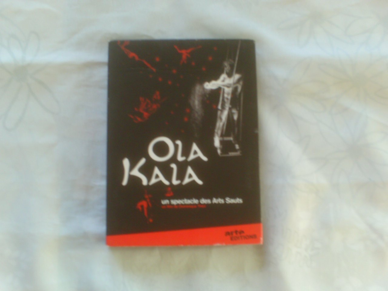 Livrenpoche : Ola Kala, Un Spectacle Des Arts Sauts - Du Pasquier, Judith - DVD