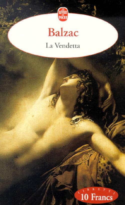 Livrenpoche : La vendetta - Honoré De Balzac - Livre