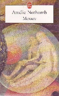 Livrenpoche : Mercure - Amélie Nothomb - Livre