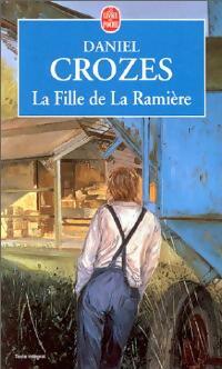 Livrenpoche : La fille de la Ramière - Daniel Crozes - Livre