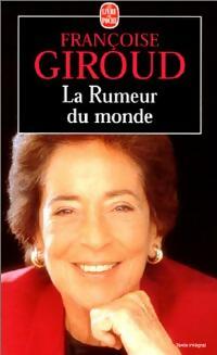 Livrenpoche : La rumeur du monde - Françoise Giroud - Livre