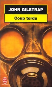 Livrenpoche : Coup tordu - John Gilstrap - Livre