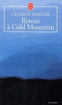 Livrenpoche : Retour à Cold Mountain - Charles Frazier - Livre