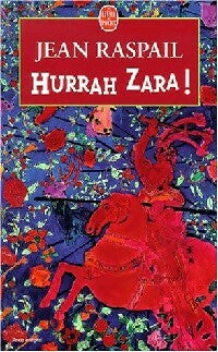 Livrenpoche : Hurrah Zara ! - Jean Raspail - Livre