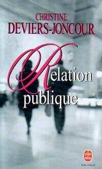 Livrenpoche : Relation publique - Christine Deviers-Joncour - Livre