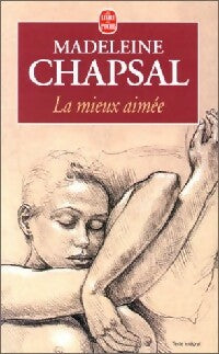 La mieux aimée - Madeleine Chapsal -  Le Livre de Poche - Livre