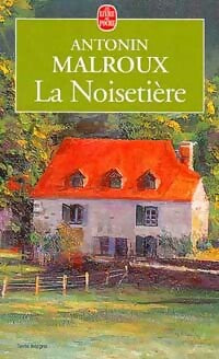 Livrenpoche : La noisetière - Antonin Malroux - Livre
