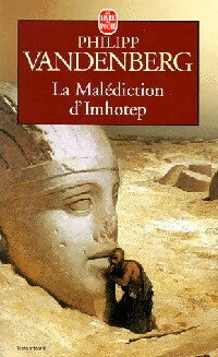 Livrenpoche : La malédiction d'Imhotep - Philipp Vandenberg - Livre