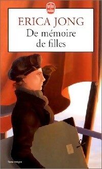 Livrenpoche : De mémoire de filles - Erica Jong - Livre