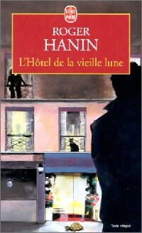 L'hôtel de la vieille lune - Roger Hanin - Livre