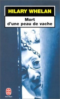 Livrenpoche : Mort d'une peau de vache - H. Whelan - Livre