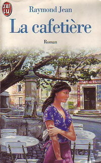 Livrenpoche : La cafetière - Raymond Jean - Livre