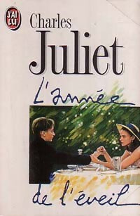 Livrenpoche : L'année de l'éveil - Charles Juliet - Livre