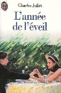 Livrenpoche : L'année de l'éveil - Charles Juliet - Livre
