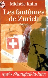 Livrenpoche : Les fantômes de Zurich - Michèle Kahn - Livre