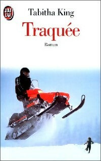Livrenpoche : Traquée - Tabitha King - Livre