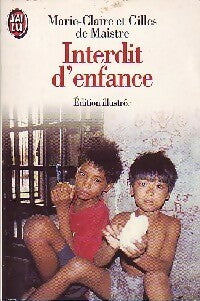 Livrenpoche : Interdit d'enfance - Marie-Claire Maistre, Gilles Maistre - Livre