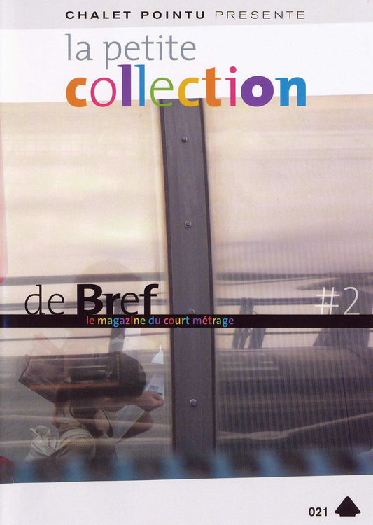 Livrenpoche : La Petite Collection de brefs-Le Magazine du Court-métrage-Vol. 2 - Julien Samani, Agnès Varda, Philippe Prouff, Cédric Walter, Waël Noureddine, Louise Weiss - DVD