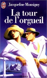 Livrenpoche : La tour de l'orgueil - Jacqueline Monsigny - Livre
