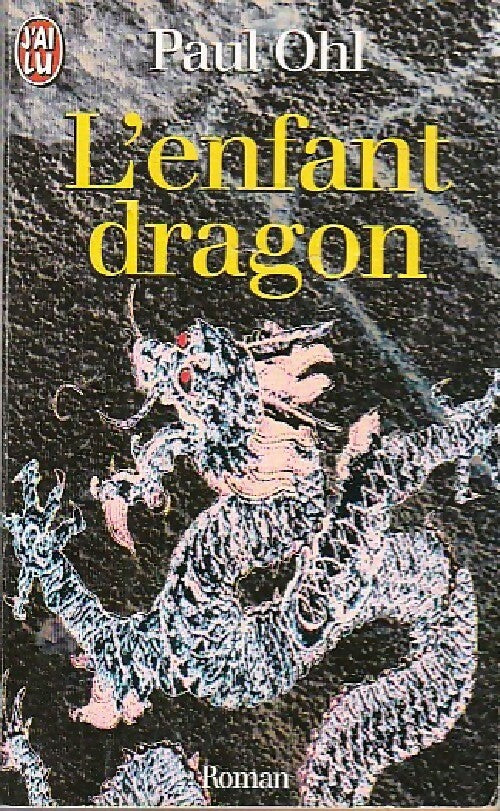 Livrenpoche : L'enfant dragon - Paul Ohl - Livre