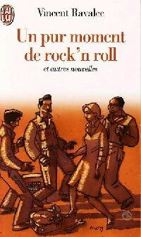 Livrenpoche : Un pur moment de rock'n roll - Vincent Ravalec - Livre